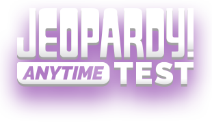 Jeopardy! Anytime Test